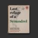 Last Refuge Of A Scoundrel (3xLP)